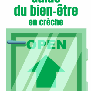 Guide du bien-être en crèche