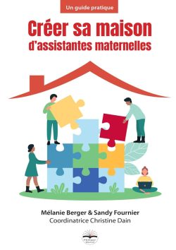 creer sa maison d assistantes maternelles